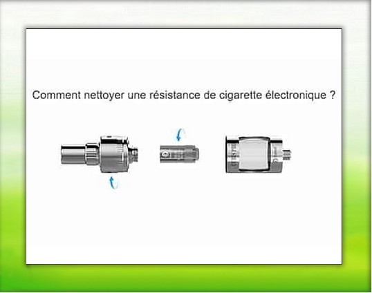 Nettoyage des résistances de la cigarette électronique